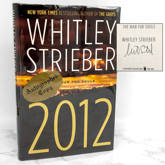 2012 by Whitley Strieber SIGNED! [FIRST EDITION • FIRST PRINTING] 2007