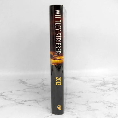 2012 by Whitley Strieber SIGNED! [FIRST EDITION • FIRST PRINTING] 2007