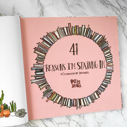 41 Reasons I'm Staying In: A Celebration of Introverts by Hallie Heald [2019] - Bookshop Apocalypse
