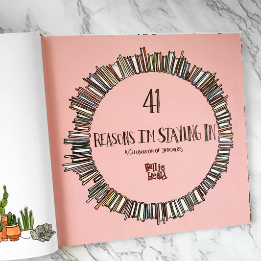 41 Reasons I'm Staying In: A Celebration of Introverts by Hallie Heald [2019] - Bookshop Apocalypse