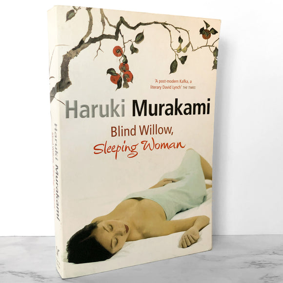 Blind Willow Sleeping Woman by Haruki Murakami [U.K. TRADE PAPERBACK] 2006