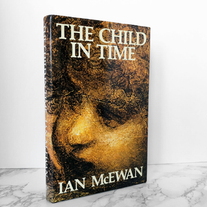 The Child in Time by Ian McEwan [FIRST PRINTING] UK - Bookshop Apocalypse