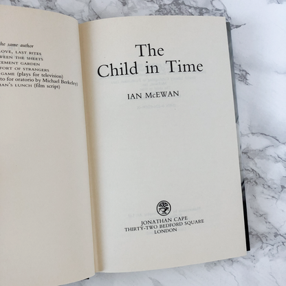 The Child in Time by Ian McEwan [FIRST PRINTING] UK - Bookshop Apocalypse