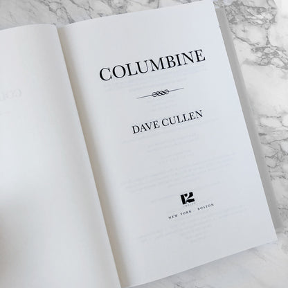 Columbine by Dave Cullen [FIRST EDITION • FIRST PRINTING] 2009