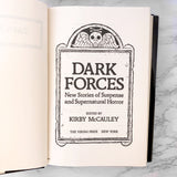 Dark Forces: New Stories of Suspense and Supernatural Horror [1980 HARDCOVER HORROR ANTHOLOGY]