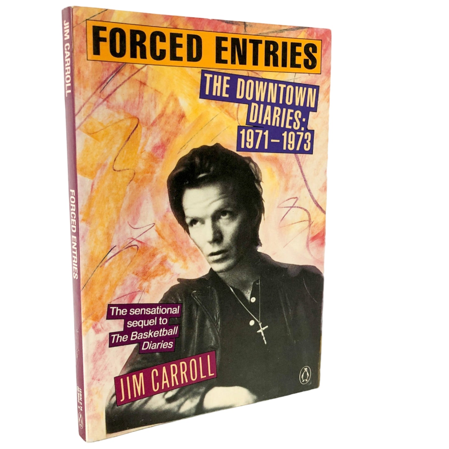 SIGNED! Forced Entries: The Downtown Diaries 1971-1973 by Jim Carroll [FIRST EDITION / 1987]