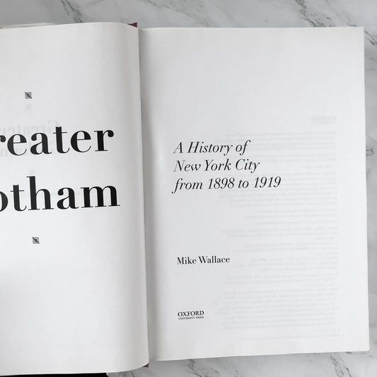 Greater Gotham: A History of New York City from 1898-1919 by Mike Wallace [FIRST EDITION] - Bookshop Apocalypse