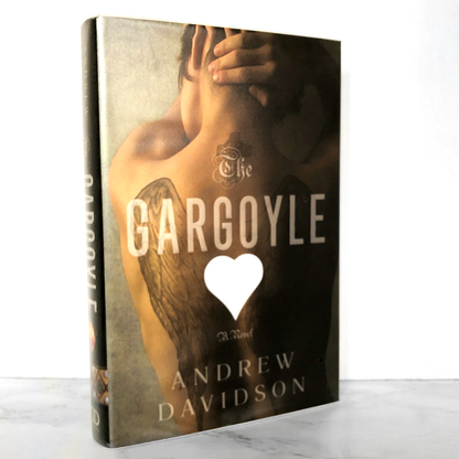 The Gargoyle by Andrew Davidson SIGNED! [FIRST EDITION / FIRST PRINTING]