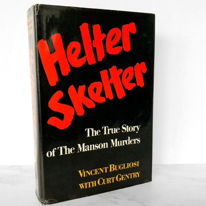 Helter Skelter: The True Story of The Manson Murders by Vincent Bugliosi [FIRST EDITION / FIRST PRINTING]
