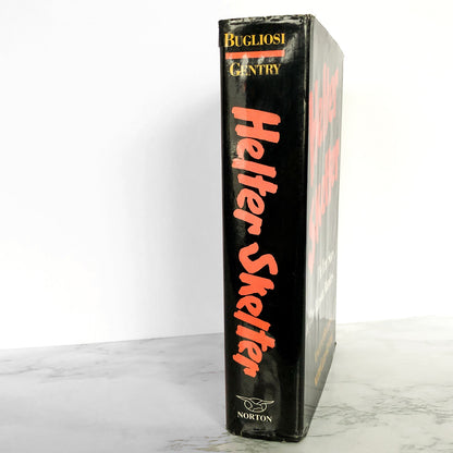 Helter Skelter: The True Story of The Manson Murders by Vincent Bugliosi [FIRST EDITION / FIRST PRINTING]