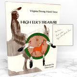 High Elk's Treasure by Virginia Driving Hawk Sneve SIGNED! [FIRST EDITION] 1972