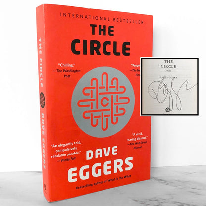 The Circle by Dave Eggers SIGNED! [FIRST TRADE PAPERBACK PRINTING] 2014 • Vintage