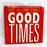 INXS & Jimmy Barnes – Good Times [7" VINYL SINGLE] 1985 • The Lost Boys Soundtrack