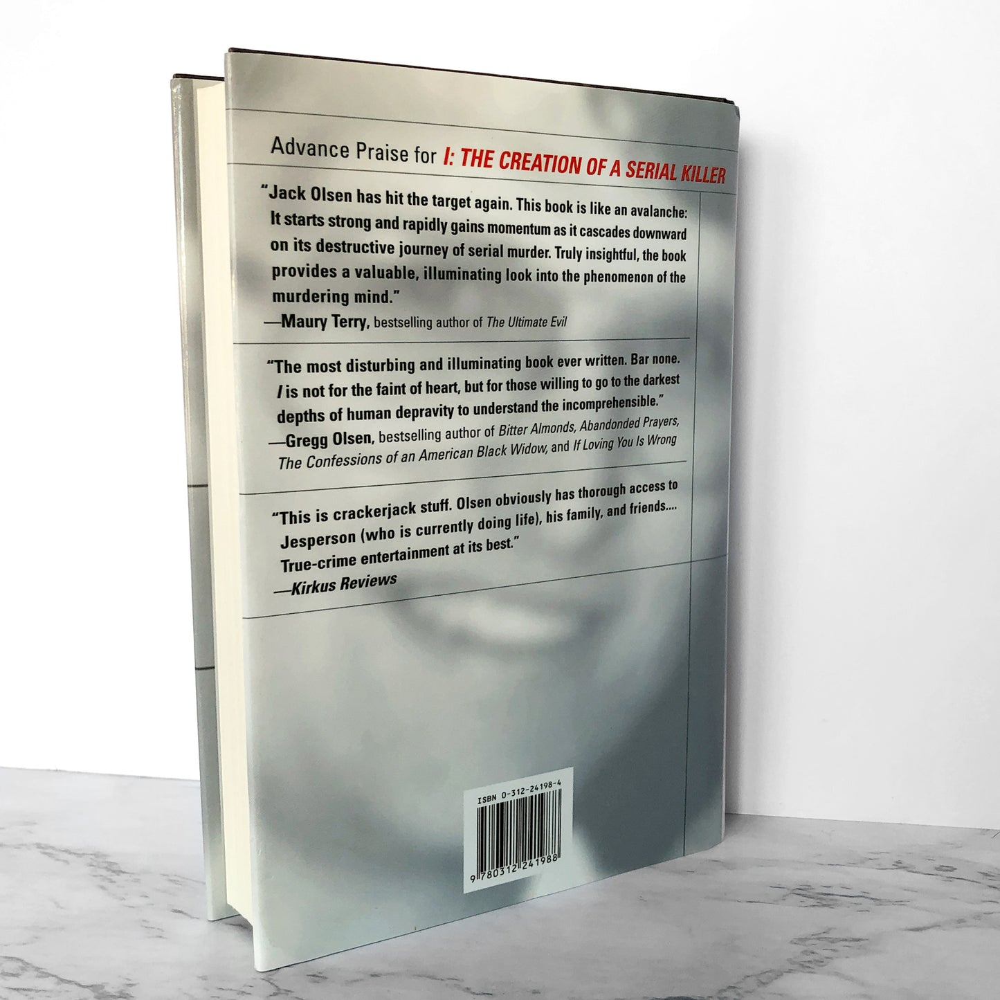 I: The Creation of a Serial Killer by Jack Olsen [2002 HARDCOVER]