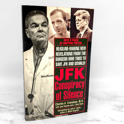 JFK: Conspiracy of Silence by Charles A. Crenshaw [FIRST EDITION PAPERBACK] 1992