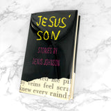 Jesus' Son by Denis Johnson [FIRST EDITION] 1993