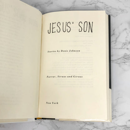 Jesus' Son by Denis Johnson [FIRST EDITION] 1993
