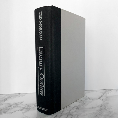 Literary Outlaw: The Life and Times of William S Burroughs by Ted Morgan [FIRST EDITION] - Bookshop Apocalypse