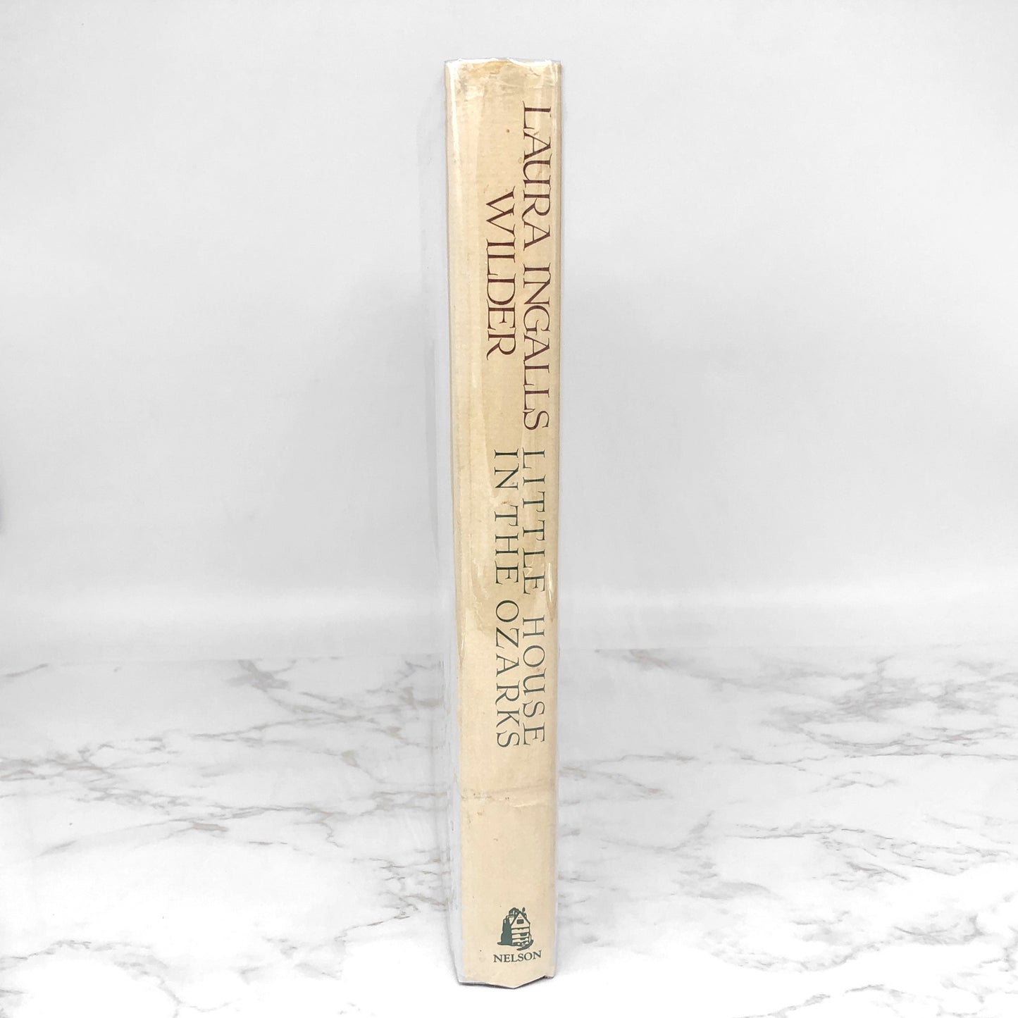 Little House in the Ozarks: The Rediscovered Writings by Laura Ingalls Wilder [FIRST EDITION] 1991 • Thomas Nelson