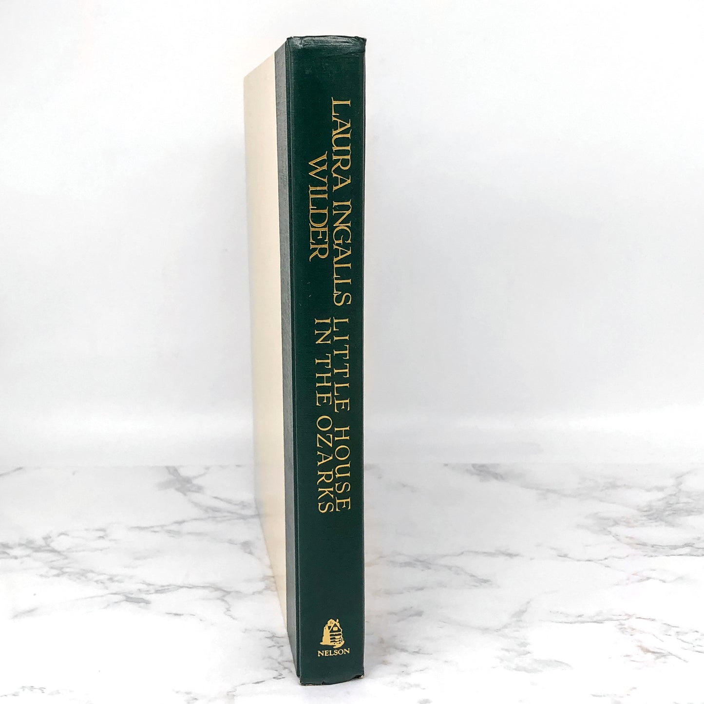 Little House in the Ozarks: The Rediscovered Writings by Laura Ingalls Wilder [FIRST EDITION] 1991 • Thomas Nelson
