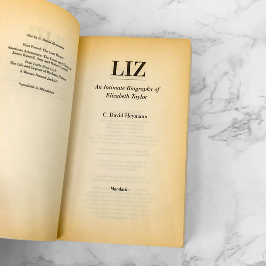 Liz: An Intimate Biography of Elizabeth Taylor by C. David Heymann [U.K. PAPERBACK] 1996