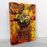 The Mark of the Thief by by Jennifer A. Nielsen [FIRST PAPERBACK PRINTING]