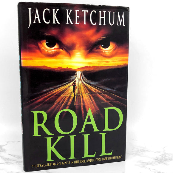 Road Kill by Jack Ketchum [U.K. FIRST EDITION] 1994 ❧ Headline