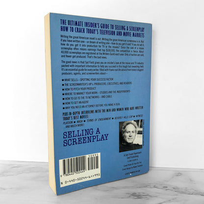 Selling a Screenplay: The Screenwriter's Guide to Hollywood by Syd Field [TRADE PAPERBACK / 1989]