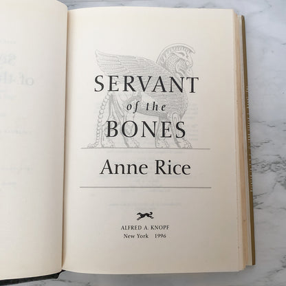 Servant of the Bones by Anne Rice SIGNED! [FIRST EDITION / 1996]