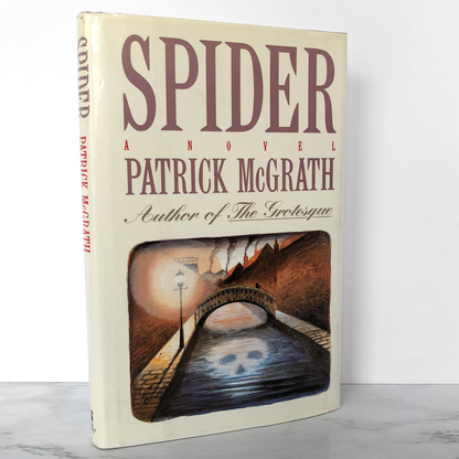 Spider by Patrick McGrath [FIRST EDITION / FIRST PRINTING] 1990