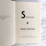 Spider by Patrick McGrath [FIRST EDITION / FIRST PRINTING] 1990