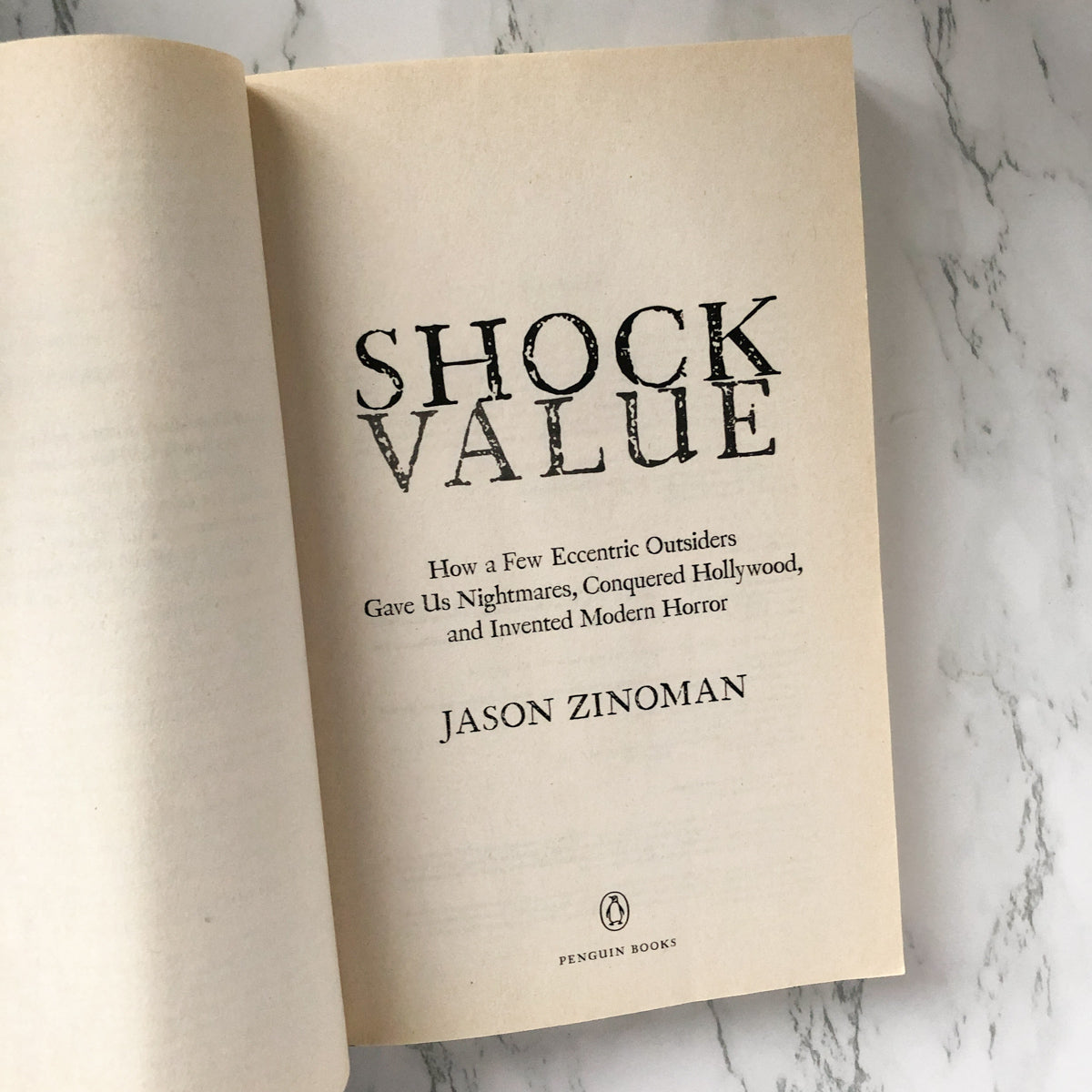 Shock Value: How a Few Eccentric Outsiders Gave Us Nightmares, Conquered Hollywood & Invented Modern Horror by Jason Zinoman [TRADE PAPERBACK] - Bookshop Apocalypse