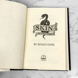 SKIN & Other Stories by Roald Dahl [FIRST EDITION] 2000 • Viking