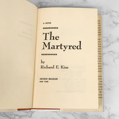 The Martyred by Richard E. Kim [FIRST EDITION] 1964