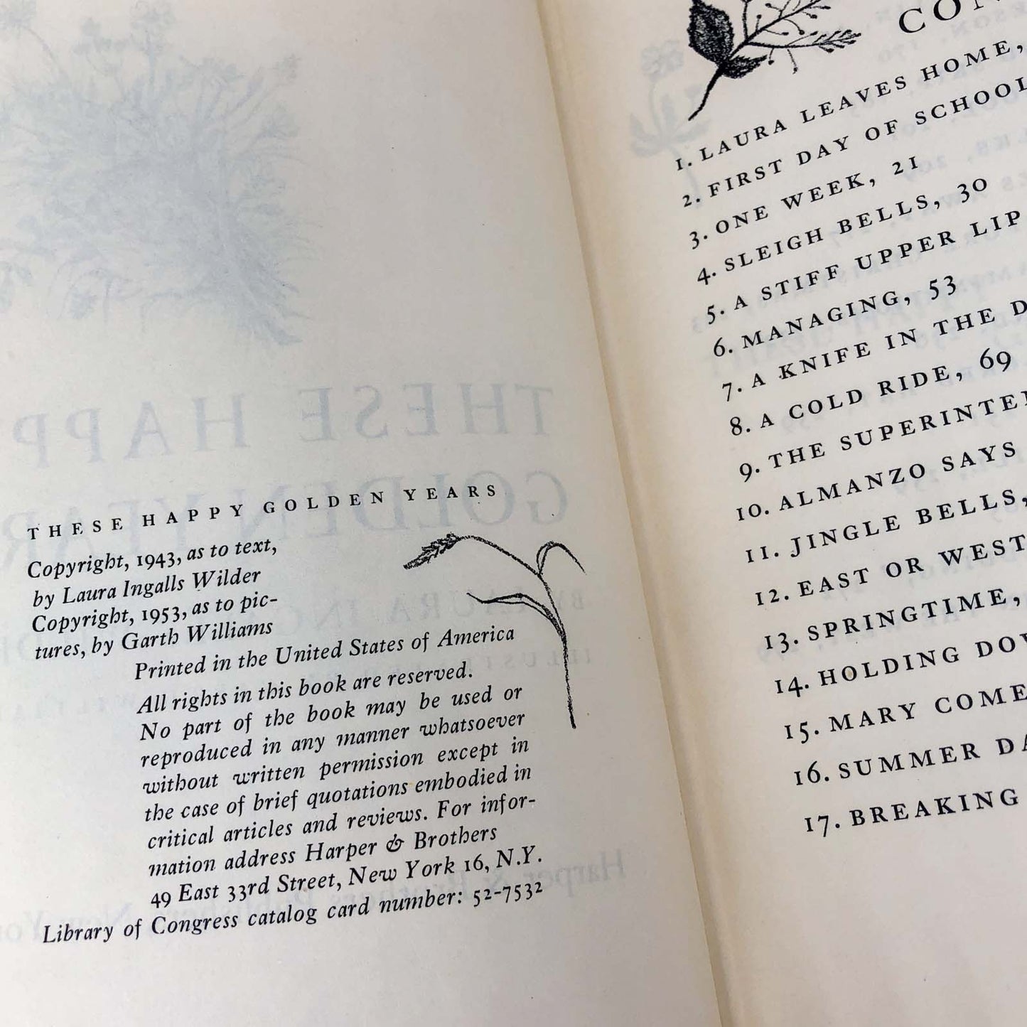 These Happy Golden Years by Laura Ingalls Wilder • Garth Williams [FIRST EDITION THUS] 1953 • Harper & Bros. • Little House #8