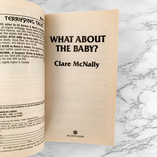 What About the Baby? by Clare McNally [1993 PAPERBACK] • Onyx Horror