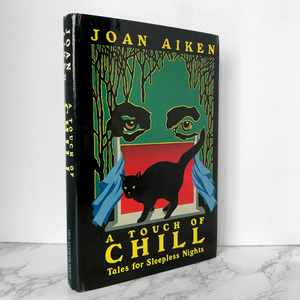 A Touch of Chill: Tales for Sleepless Nights by Joan Aiken [FIRST EDITION] - Bookshop Apocalypse