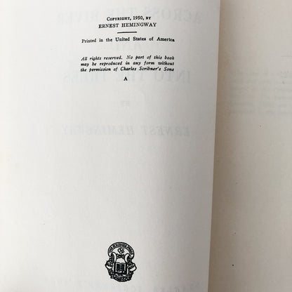 Across the River and into the Trees by Ernest Hemingway [FIRST EDITION / FIRST PRINTING]