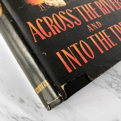 Across the River and into the Trees by Ernest Hemingway [FIRST EDITION / FIRST PRINTING]