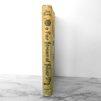 A Fair Stream of Silver: Love Tales from Celtic Lore by Ann Moray [FIRST EDITION] 1965