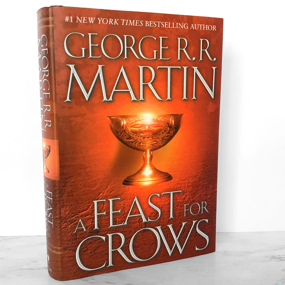 A Feast for Crows by George R.R. Martin [FIRST EDITION] 2005