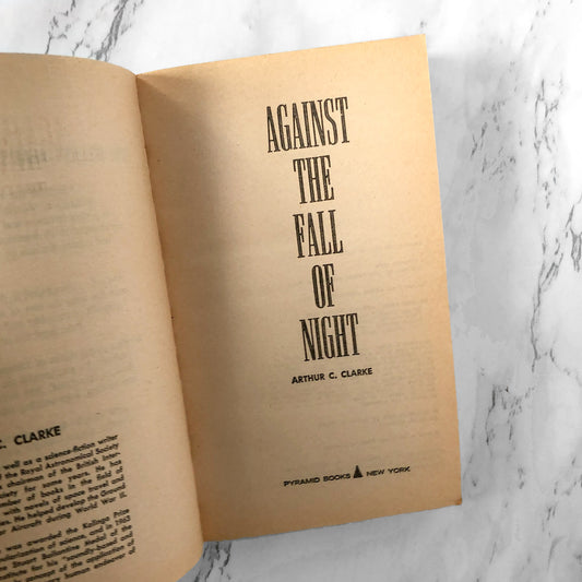 Against the Fall of Night by Arthur C. Clarke [1970 PAPERBACK]