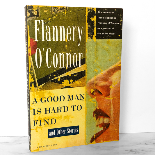 A Good Man is Hard to Find & Other Stories by Flannery O'Connor [TRADE PAPERBACK]