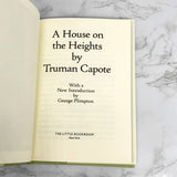 A House on the Heights by Truman Capote [FIRST EDITION] 2002