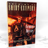Airman's Odyssey: 3 Novels by Antoine de Saint-Exupéry [1984 TRADE PAPERBACK]