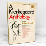 A Kierkegaard Anthology by Søren Kierkegaard [1959 HARDCOVER] The Modern Library