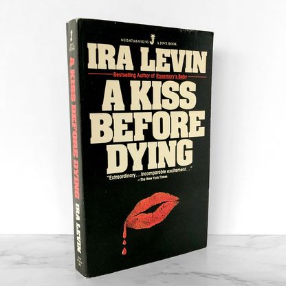 A Kiss Before Dying by Ira Levin [1982 PAPERBACK]