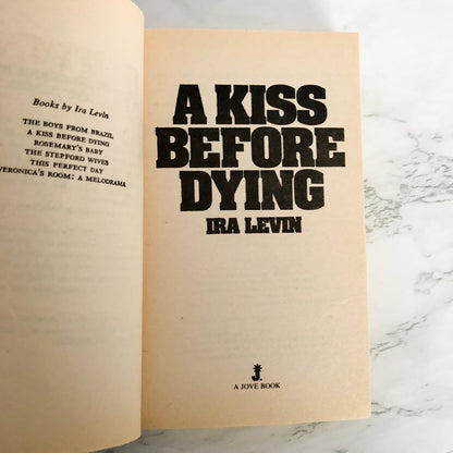 A Kiss Before Dying by Ira Levin [1982 PAPERBACK]