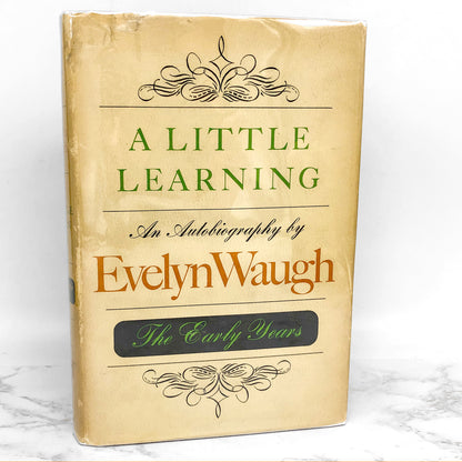 A Little Learning: An Autobiography by Evelyn Waugh [FIRST EDITION • FIRST PRINTING] 1964