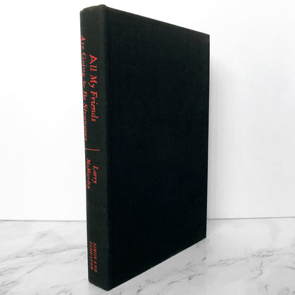 All My Friends are Going to Be Strangers by Larry McMurtry [FIRST EDITION / 1972] - Bookshop Apocalypse